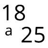 18 A 25